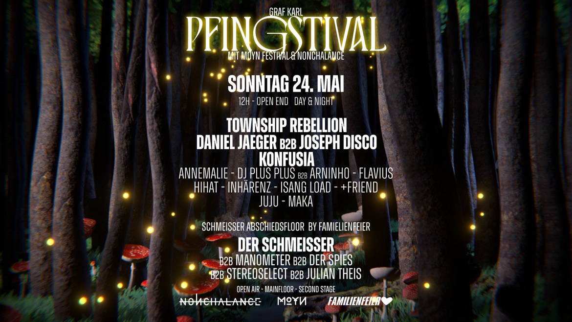 PFINGSTIVAL w/ Township Rebellion • Daniel Jaeger • Konfusia uvm...