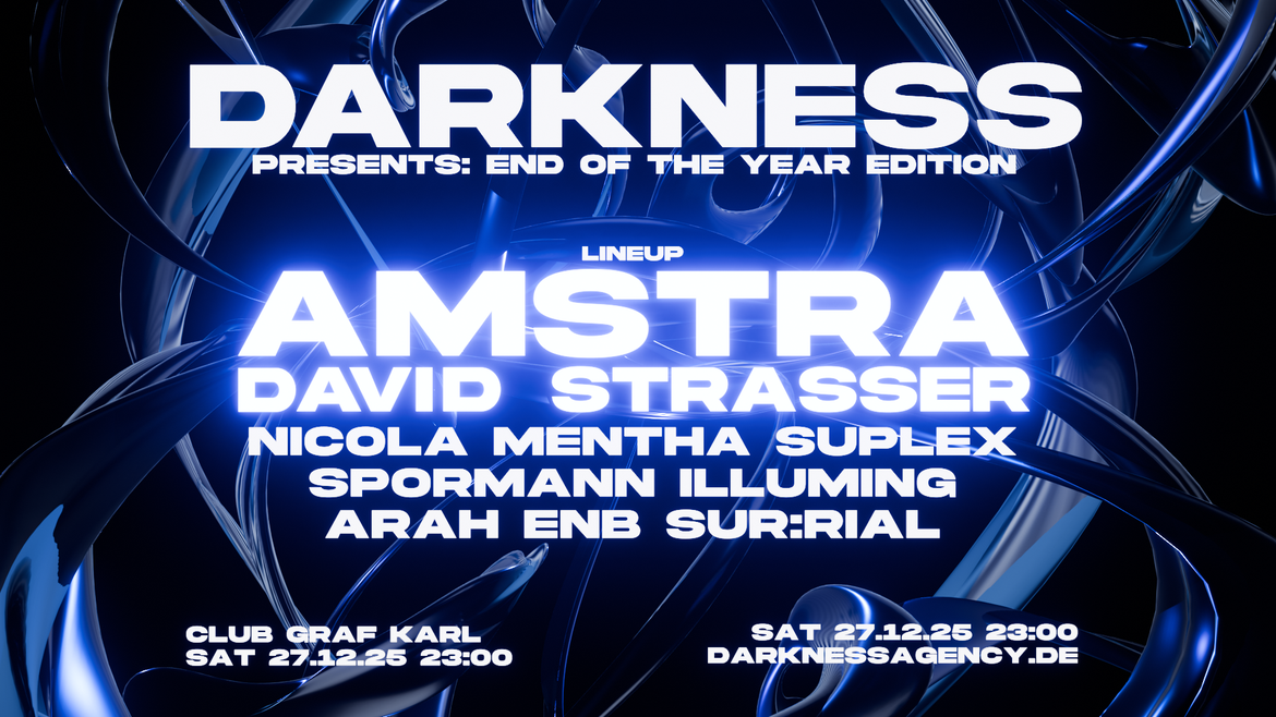 DARKNESS W/ AMSTRA, DAVID STRASSER & ARAH