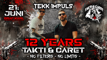 TEKK IMPULS pres. 12 YEARS TAKTI & CARET