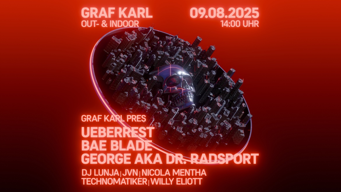 Graf Karl pres. UEBERREST, BAE BLADE and GEORGE AKA DR.RADSPORT